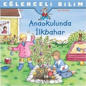 Anaokulunda İlkbahar - Sandra Ladwig
