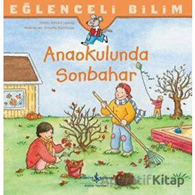 Anaokulunda Sonbahar - Eğlenceli Bilim - İş Bankası Kültür Yayınları