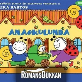 ANAOKULUNDA UĞURBÖCEĞI SEVEN ILE SALYANGOZ TOMURCUK - ERIKA BARTOS