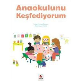 Anaokulunu Keşfediyorum - Agnes Besson