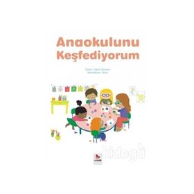 Anaokulunu Keşfediyorum - Agnes Besson