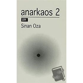 Anarkaos 2 - Sinan Oza