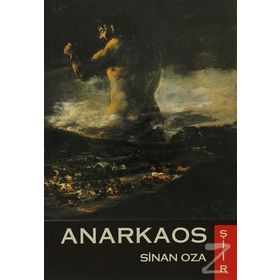 ANARKAOS - SINAN OZA