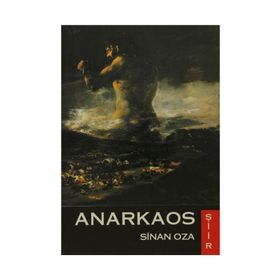 ANARKAOS - SINAN OZA