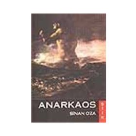 ANARKAOS - SINAN OZA
