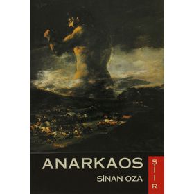 ANARKAOS - SINAN OZA