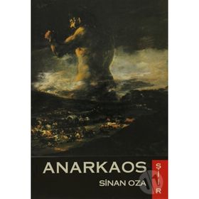 ANARKAOS - SINAN OZA