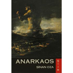 ANARKAOS - SINAN OZA
