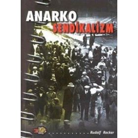 ANARKO SENDIKALIZM - RUDOLF ROCKLER