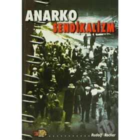 ANARKO SENDIKALIZM - RUDOLF ROCKLER