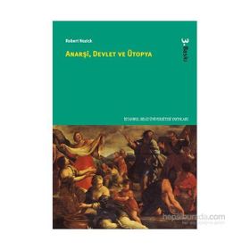 ANARŞİ DEVLET VE ÜTOPYA - ROBERT NOZICK