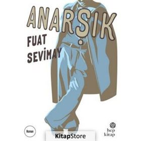 Anarşık - Fuat Sevimay