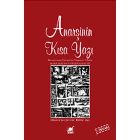 ANARŞİNİN KISA YAZI BUENAVENTURA DURRUTININ YAŞAMI VE ÖLÜMÜ - HANS MAGNUS ENZENSBERGER