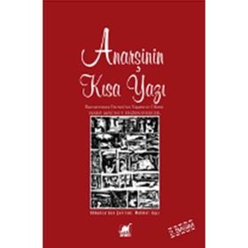 ANARŞİNİN KISA YAZI BUENAVENTURA DURRUTININ YAŞAMI VE ÖLÜMÜ - HANS MAGNUS ENZENSBERGER