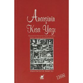ANARŞİNİN KISA YAZI BUENAVENTURA DURRUTININ YAŞAMI VE ÖLÜMÜ - HANS MAGNUS ENZENSBERGER