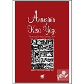 ANARŞİNİN KISA YAZI BUENAVENTURA DURRUTININ YAŞAMI VE ÖLÜMÜ - HANS MAGNUS ENZENSBERGER