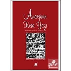 ANARŞİNİN KISA YAZI BUENAVENTURA DURRUTININ YAŞAMI VE ÖLÜMÜ - HANS MAGNUS ENZENSBERGER