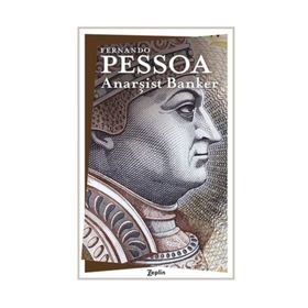 ANARŞİST BANKER - FERNANDO PESSOA