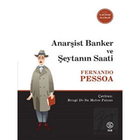 Anarşist Banker ve Şeytanın Saati - Fernando Pessoa