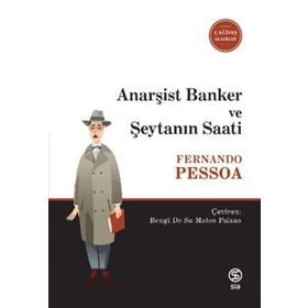 Anarşist Banker ve Şeytanın Saati - Fernando Pessoa