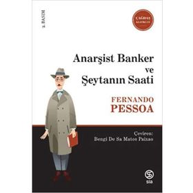 Anarşist Banker ve Şeytanın Saati - Fernando Pessoa