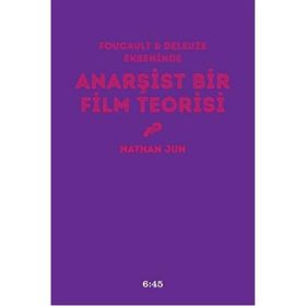 Anarşist Bir Film Teorisi - Nathan Jun