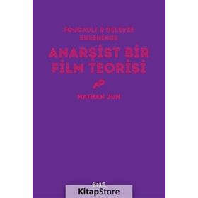 Anarşist Bir Film Teorisi - Nathan Jun