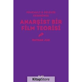 Anarşist Bir Film Teorisi - Nathan Jun