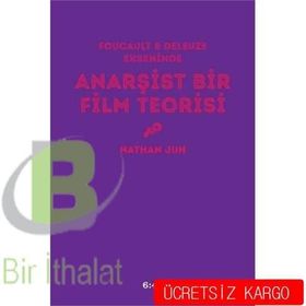 Anarşist Bir Film Teorisi - Nathan Jun