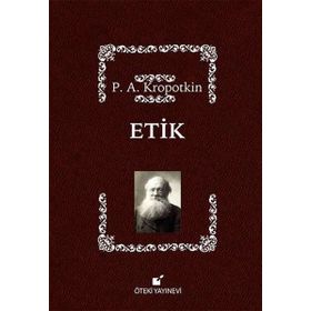 ANARŞİST ETIK - KROPOTKINE