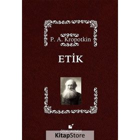 ANARŞİST ETIK - KROPOTKINE