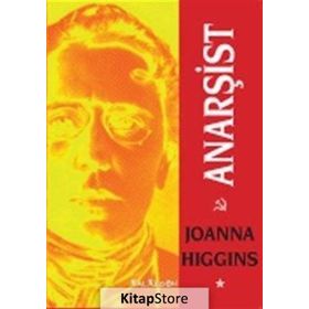 Anarşist - Joanna Higgins