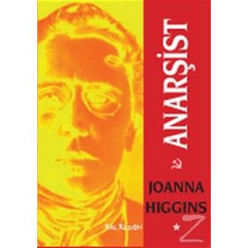 Anarşist - Joanna Higgins