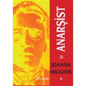 Anarşist - Joanna Higgins
