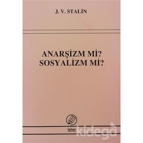 ANARŞİZM MI SOSYALIZM MI? - JOSEF V. STALIN