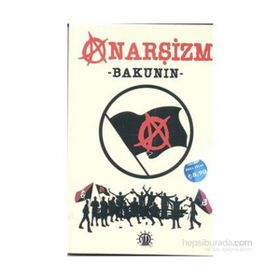Anarşizm - mihail aleksandrovic bakunin