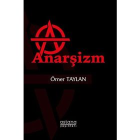 Anarşizm - Ömer Taylan