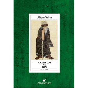 Anarşizm ve Din - Alişan Şahin