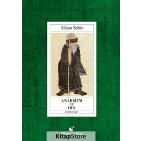 Anarşizm ve Din - Alişan Şahin