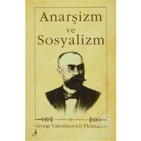 Anarşizm ve Sosyalizm - georgi valentinovich plekhanov