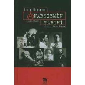 ANARŞİZMİN TARIHI İMKANSIZI İSTEMEK - PETER MARSHALL