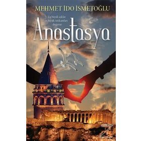 Anastasya - Mehmet İdo İsmetoğlu