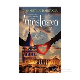 Anastasya - Mehmet İdo İsmetoğlu