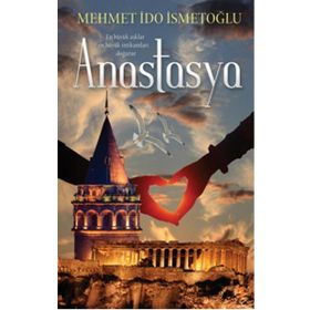 Anastasya - Mehmet İdo İsmetoğlu