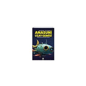 Anasuni Uzay Gemisi Eksik Parça Yayınları