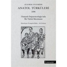 Anatol Türküleri 1896 - Stavros Stavridis