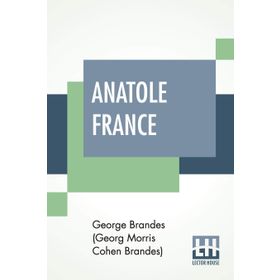 Anatole France - Joseph Conrad