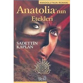Anatolia’nın Etekleri - Sadettin Kaplan