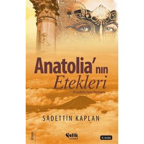 Anatolia’nın Etekleri - Sadettin Kaplan