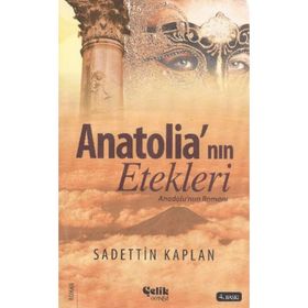 Anatolia’nın Etekleri - Sadettin Kaplan